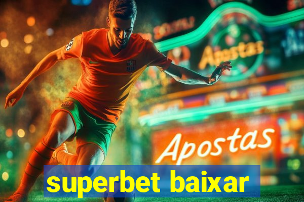 superbet baixar